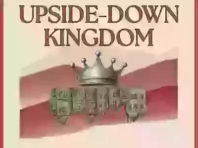 Upside Down Kingdom - Prayer and Fasting